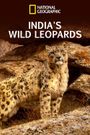 India's Wild Leopards