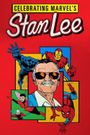 Celebrating Marvel's Stan Lee