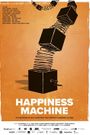 Happiness Machine