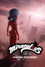 Miraculous: Tales of Ladybug & Cat Noir