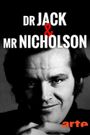 Dr. Jack and Mr. Nicholson