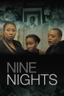 Nine Nights