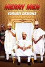 Merry Men: The Real Yoruba Demons