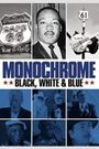 Monochrome: Black, White and Blue