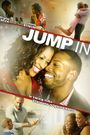 Jump In: The Movie