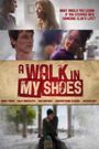 A Walk in My Shoes