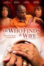 He Who Finds a Wife