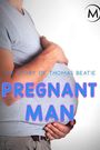 Pregnant Man