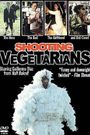 Shooting Vegetarians