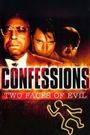 Confessions: Two Faces of Evil