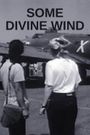 Some Divine Wind