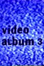 Video Album 3