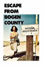 Escape from Bogen County