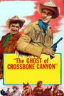 The Ghost of Crossbone Canyon