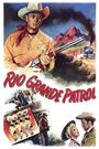 Rio Grande Patrol