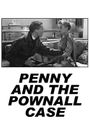 Penny and the Pownall Case