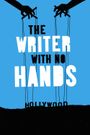 The Writer with No Hands