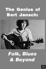 Genius of Bert Jansch: Folk, Blues & Beyond