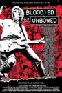 Bloodied But Unbowed: Uncut