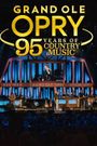 Grand Ole Opry: 95 Years of Country Music