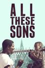 All These Sons