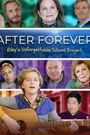 After Forever: Riley's Unforgettable School Project