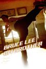 Bruce Lee, My Brother