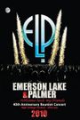 Emerson Lake & Palmer: 40th Anniversary Reunion Concert