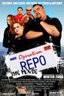 Operation Repo: The Movie