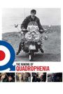 A Way of Life: Making Quadrophenia