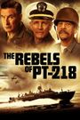 The Rebels of PT-218