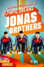 Olympic Dreams Featuring Jonas Brothers