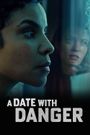 A Date with Danger