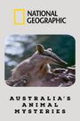 Australia's Animal Mysteries