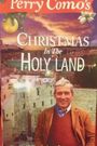 Perry Como's Christmas in the Holy Land