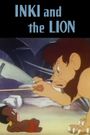 Inki and the Lion