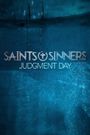 Saints & Sinners Judgment Day