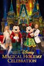 The Wonderful World of Disney Magical Holiday Celebration