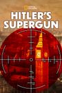 NOVA: Bombing Hitler's Supergun