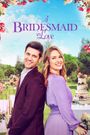 A Bridesmaid in Love