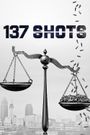 137 Shots