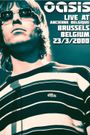 Oasis: Live from Bruxelles