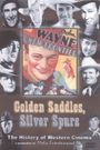 Golden Saddles, Silver Spurs