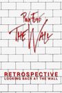 Retrospective: Looking Back at the Wall