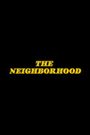 The Neighborhood