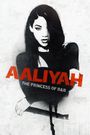 Aaliyah: The Princess of R&B