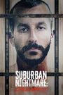 Suburban Nightmare: Chris Watts