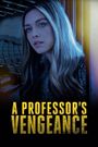 A Professor's Vengeance