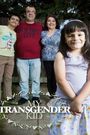 My Transgender Kid