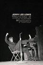 Jerry Lee Lewis: Trouble in Mind